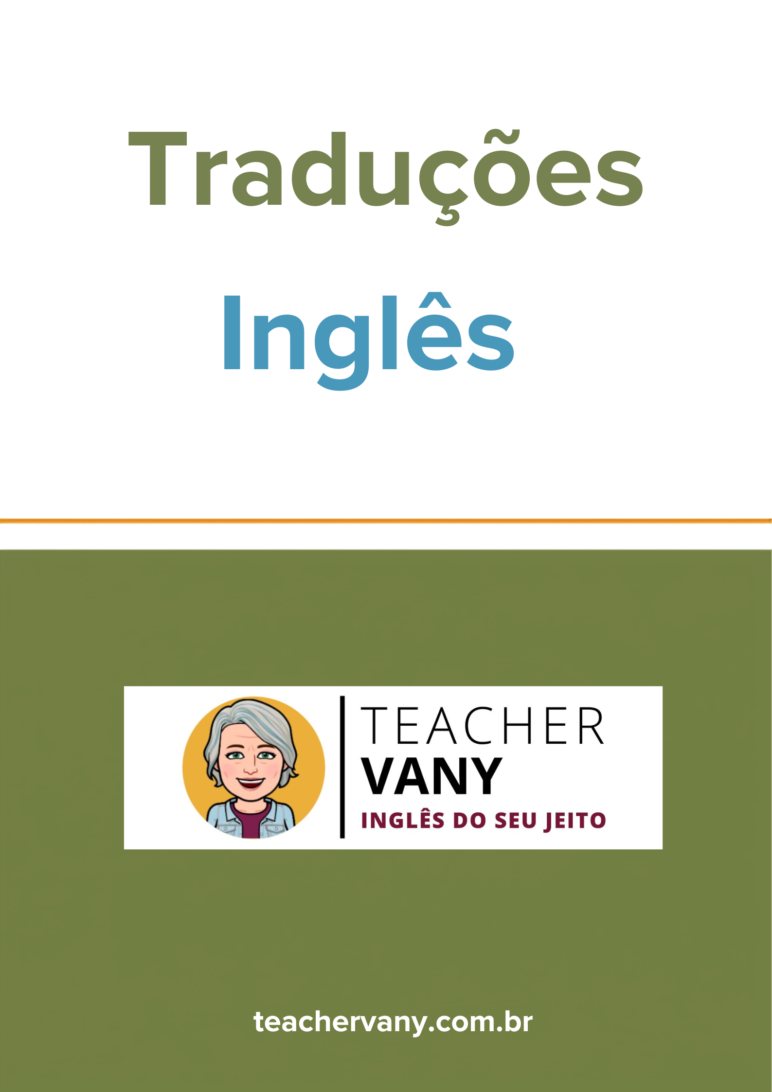 Traduções Inglês Português Teacher Vany